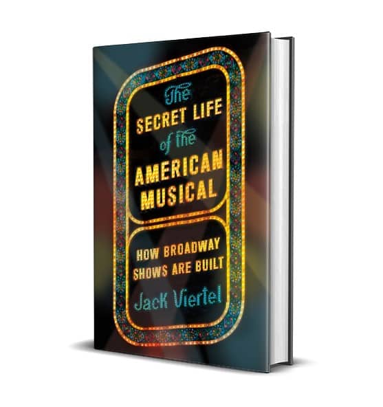the secret life of the american musical by Jack Viertel
