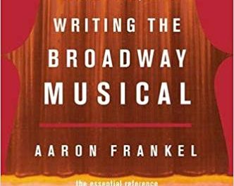 Book Review: Writing the Broadway Musical by Aaron Frankel