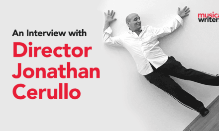 Director Jonathan Cerullo on New Musical Readings and Productions