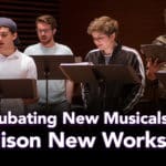 Incubating New Musicals at the Madison New Works Lab