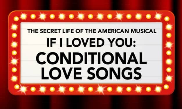 “If I Loved You” – Conditional Love Songs