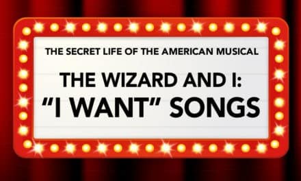 The Wizard and I – The “I Want” Song