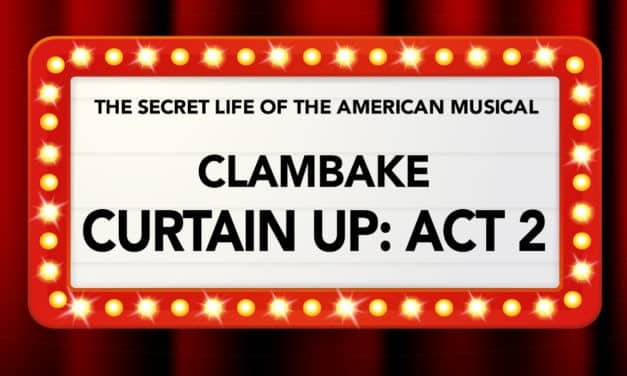 Clambake: Curtain Up Act Two