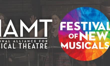 NAMT Supports the Pipeline of New Musicals