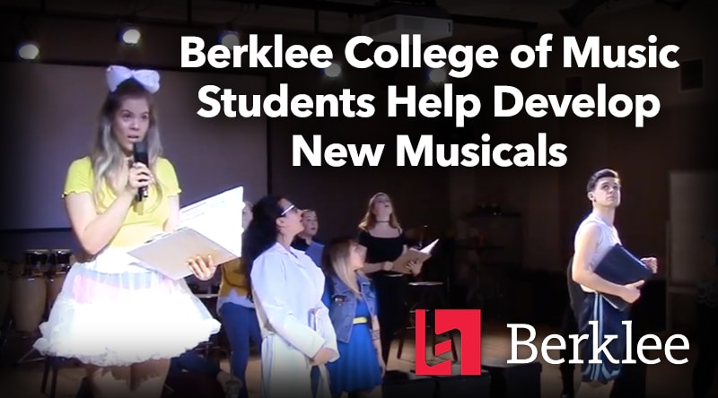 Berklee College of Music Students Help Develop New Musicals