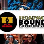 Broadway Bound Theatre Festival Puts Your Show on 42nd Street