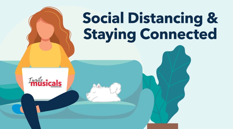 Social Distancing and Staying Connected