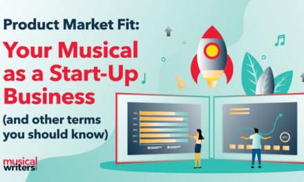 Product Market Fit – Your Musical as a Start-Up Business