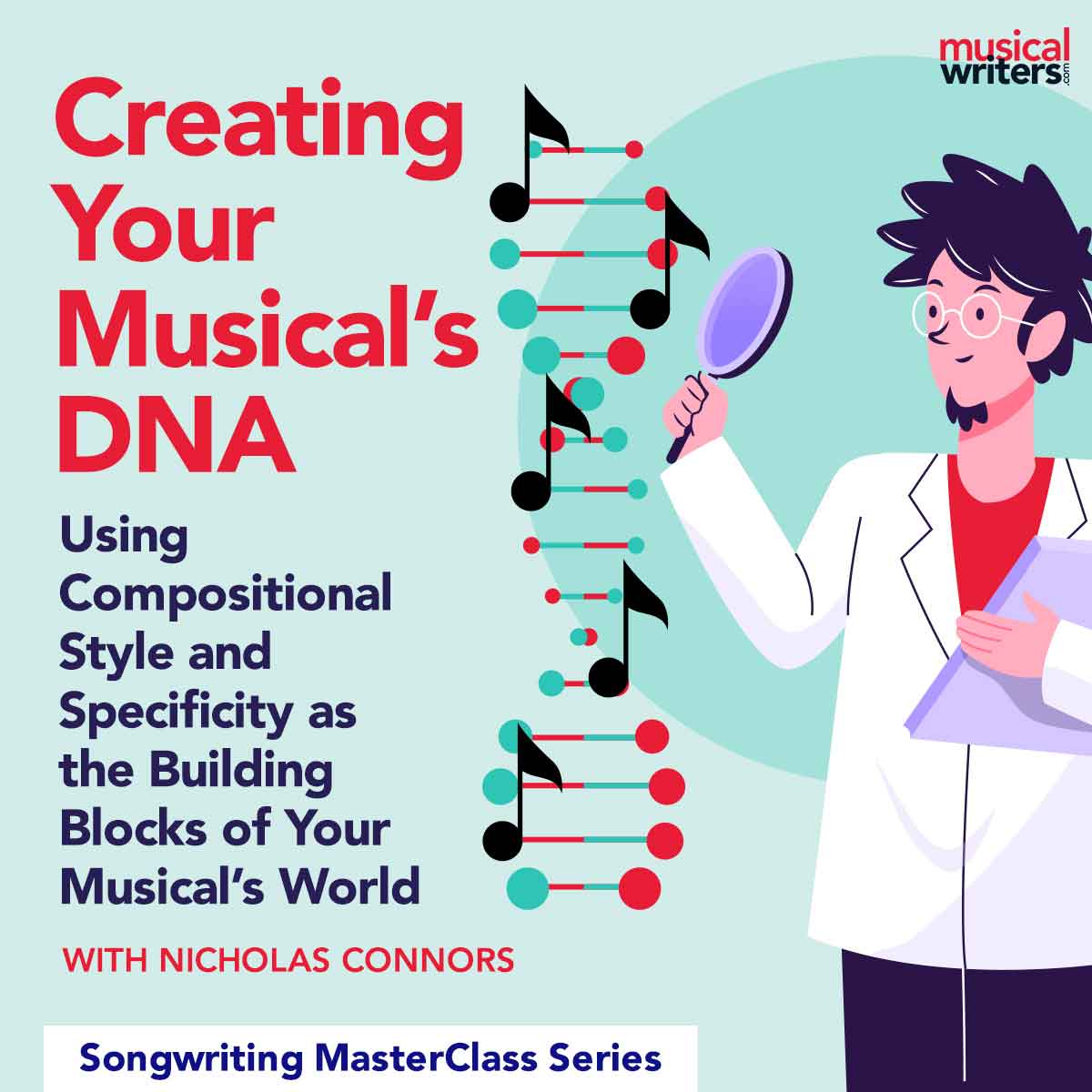 Creating Your Musical's DNA with Nicholas Connors