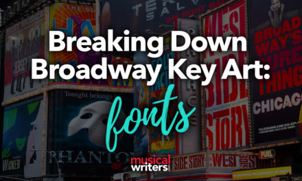 Breaking Down Broadway Key Art: Fonts