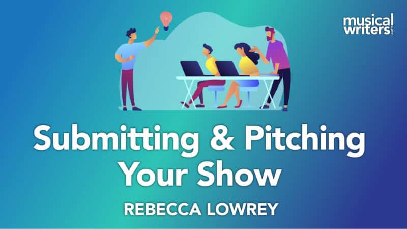 Video Cover- Submitting and Pitching Your Show with Rebecca Lowrey-100
