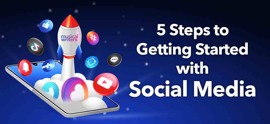 5 Steps to Getting Started with Social Media