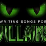 Writing Songs for Villains: An Interview with Stephen Schwartz