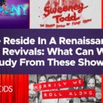 We Reside In A Renaissance of Revivals on Broadway: What Can We Study From These Shows?