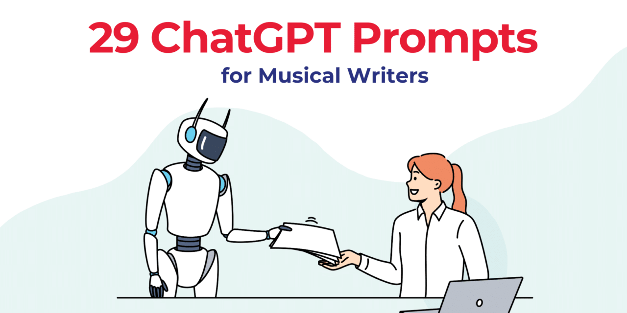 29 ChatGPT Prompts for Musical Writers