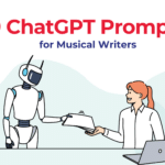 29 ChatGPT Prompts for Musical Writers