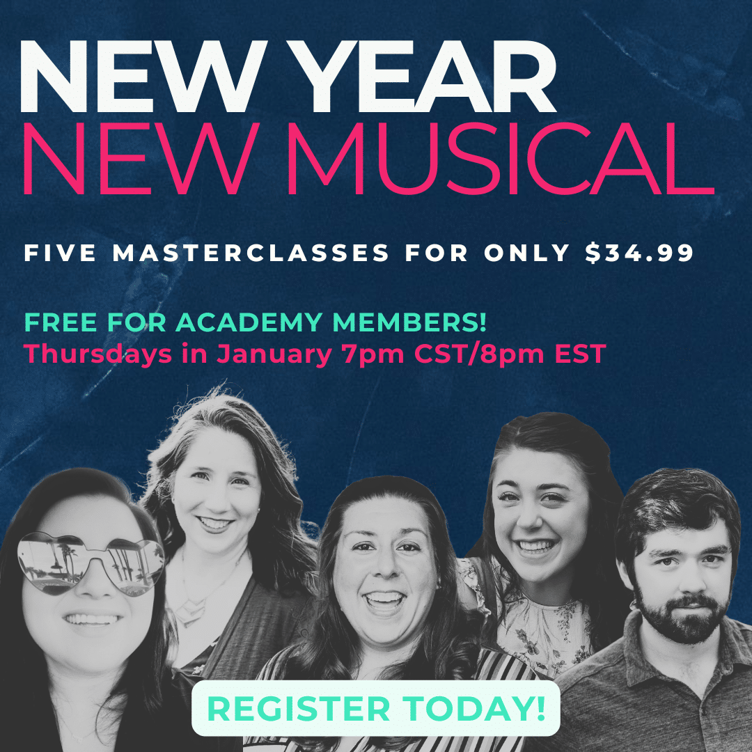 NEW YEAR, NEW MUSICAL - January 2025 MasterClass Series