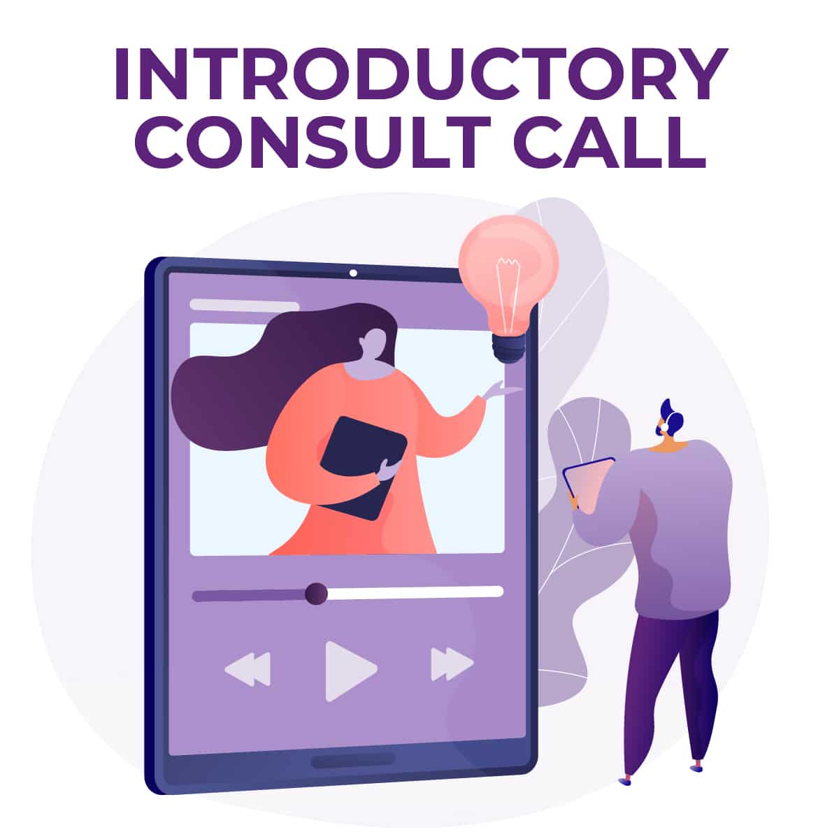 Introductory Consult Call