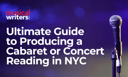 The Ultimate Guide to Producing a Cabaret or Concert Reading in NYC