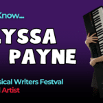 Get To Know: Alyssa Payne – 2025 Musical Writers Festival Featured Artist