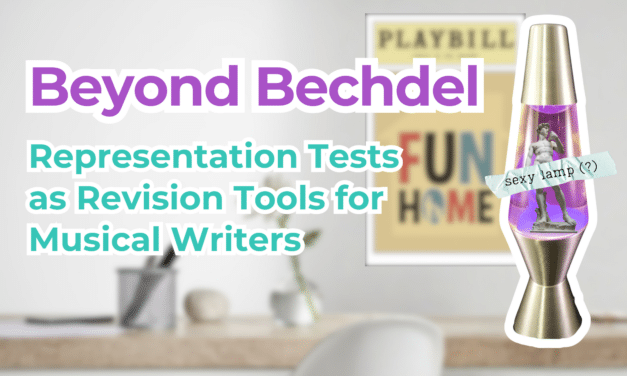 Beyond Bechdel: Representation Tests as Revision Tools for Musical Writers